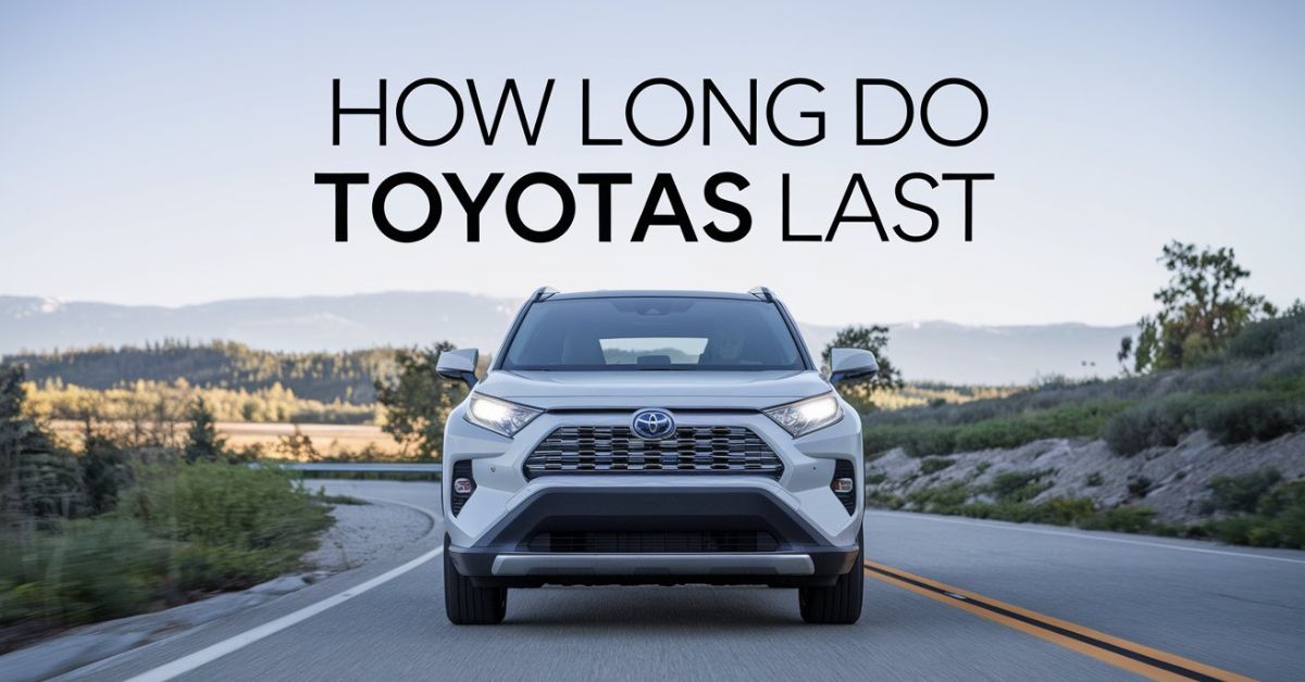 How Long Do Toyotas Last
